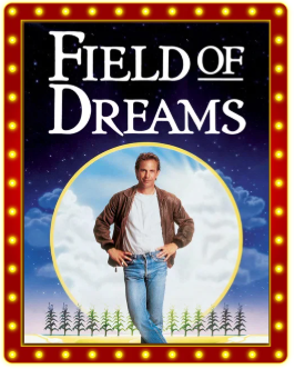 Fresh Air Films – Presents: Field of Dreams