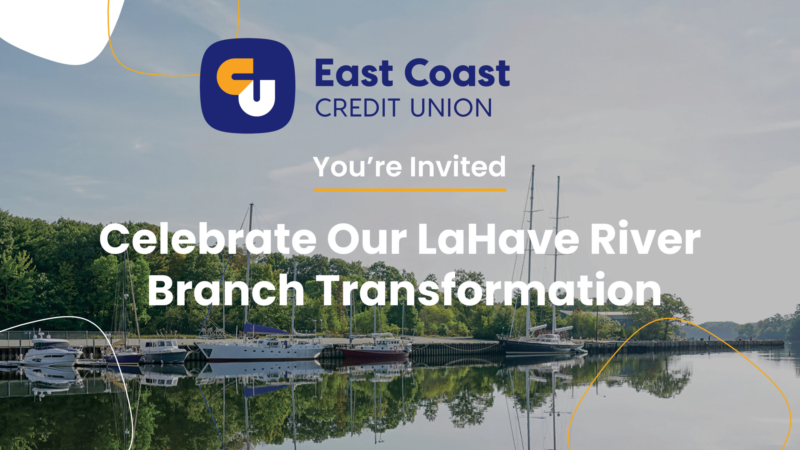 East Coast Credit Union – LaHave River Branch Grand Re-Opening Celebration!