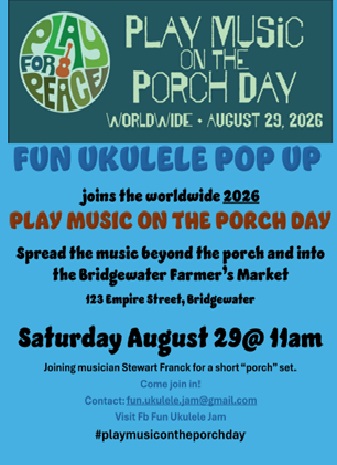 FUN UKULELE POP UP for WORLDWIDE PLAY MUSIC ON THE PORCH DAY!